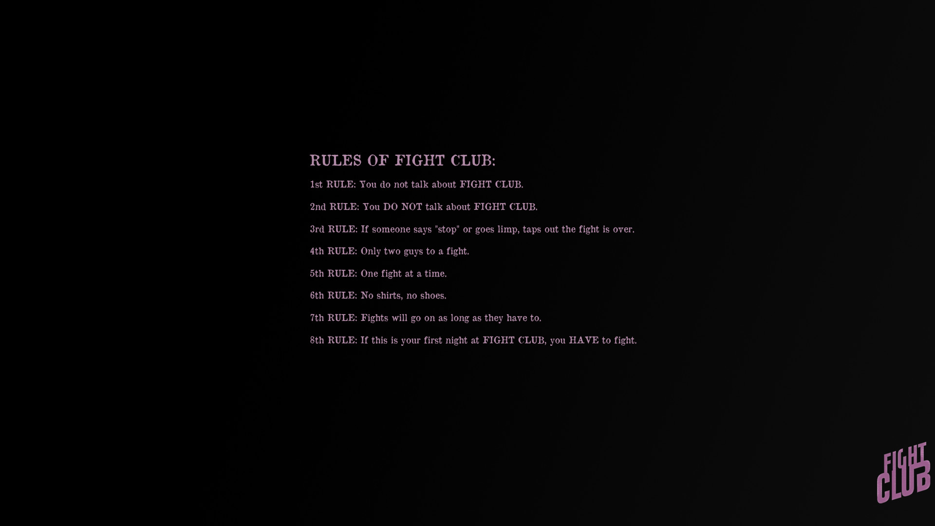 Fighting club rule 34. Fight Club Rules. Восемь правил бойцовского клуба. Fight Club Wallpaper 1920 1080. Правила бойцовского клуба на английском.